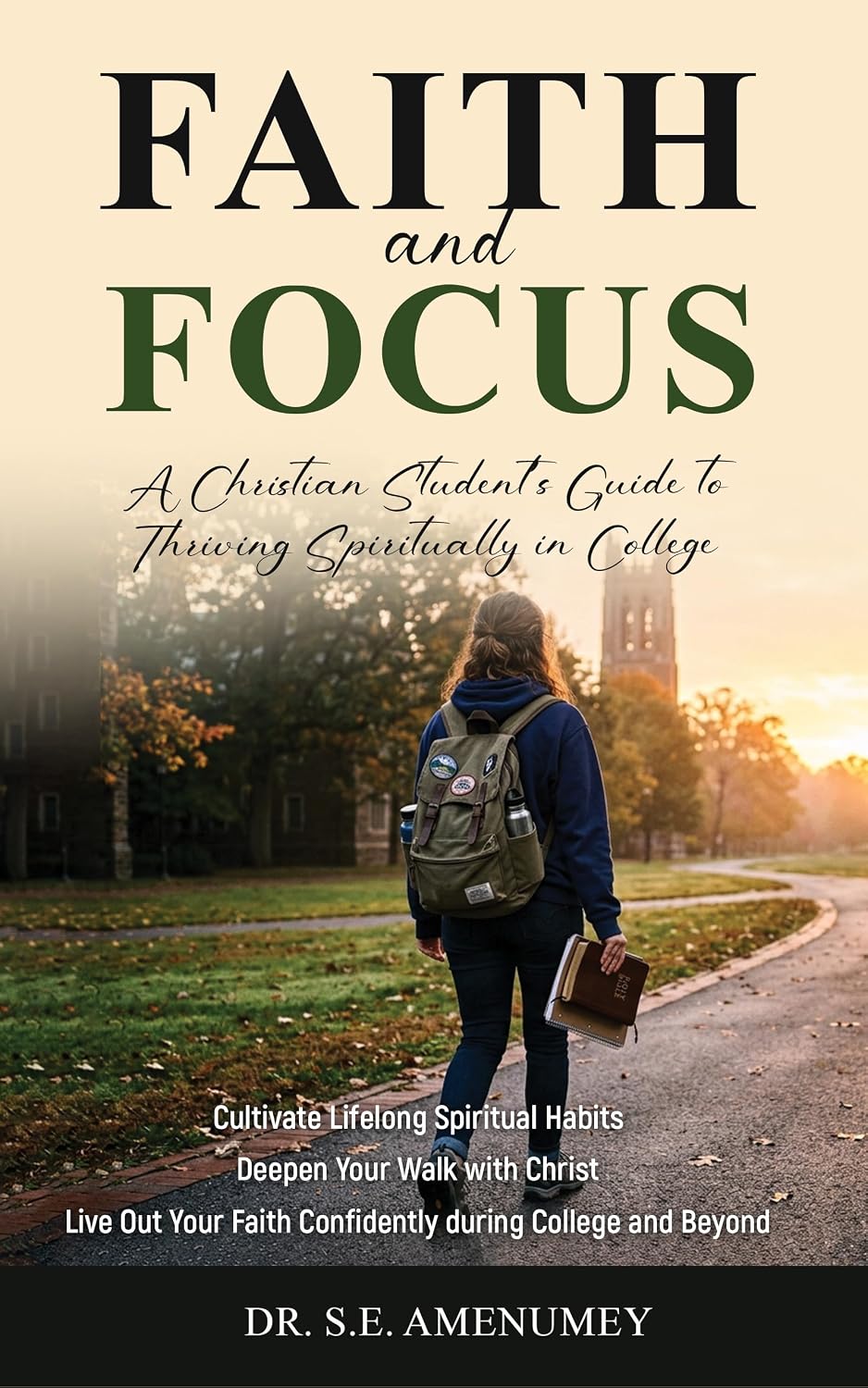 Faith and Focus book cover by Dr. S.E. Amenumey